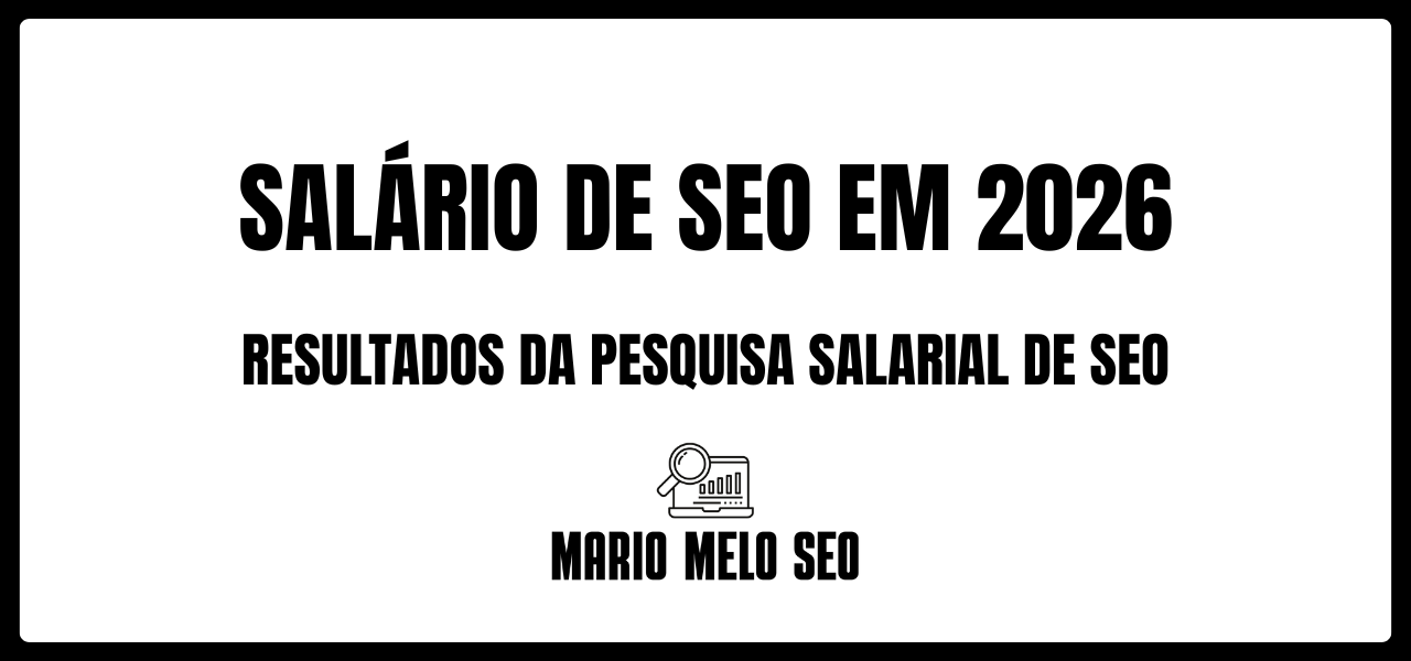 Pesquisa Salarial de SEO 2026 - Resultados
